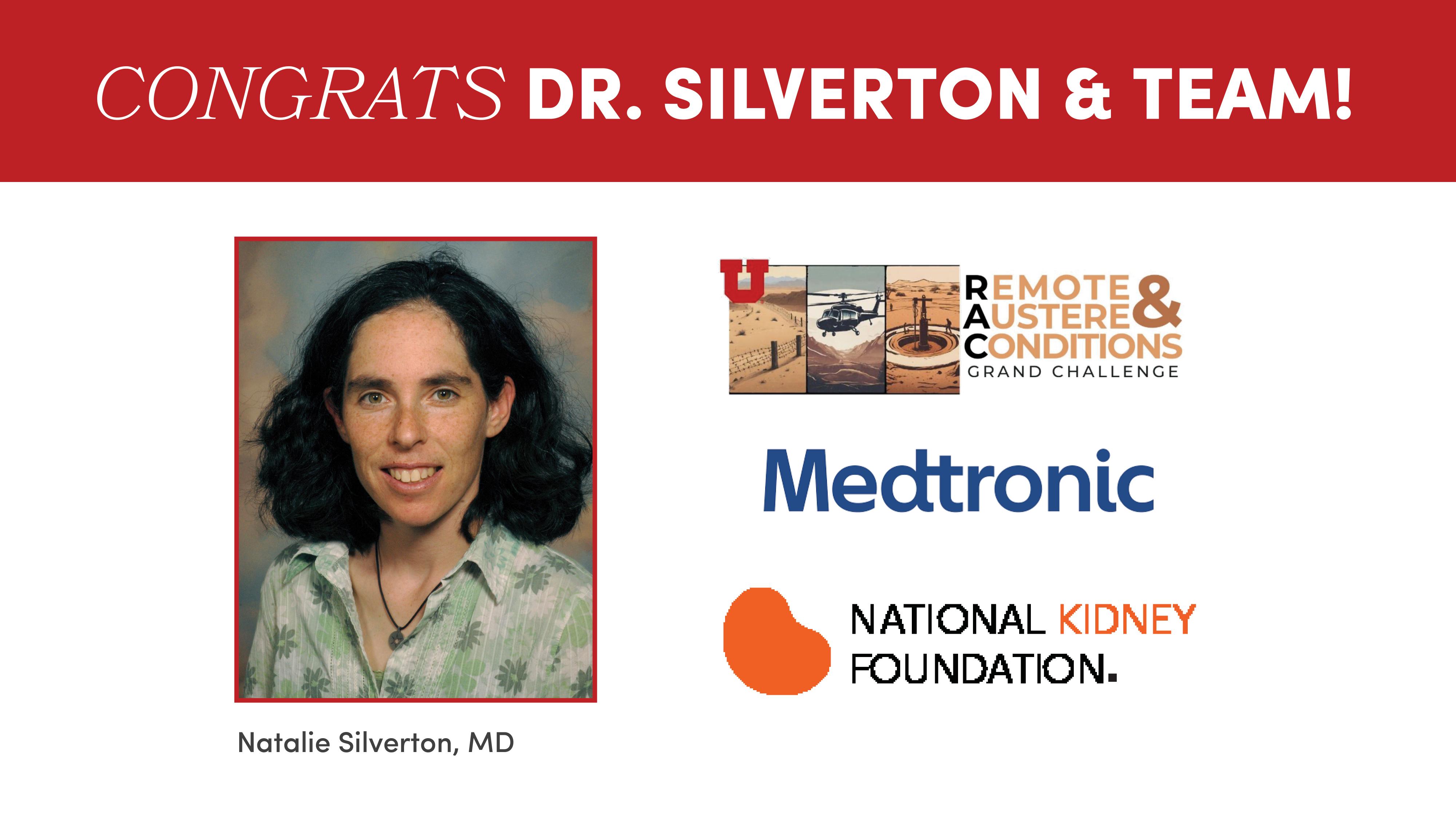 Congrats Dr. Silverton & Team! A photo of Dr. Silverton next to logos for Remote & Austere Conditions, Medtronic, and the National Kidney Foundation.